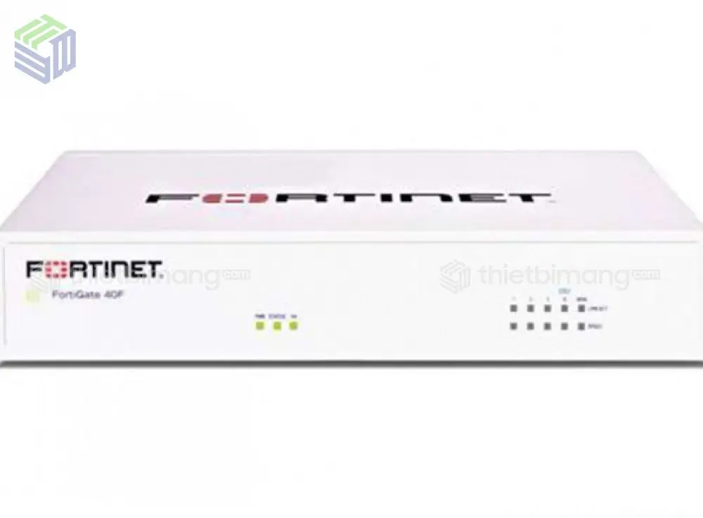 Tường lửa FortiGate FG-40F, phần cứng và giấy phép dịch vụ mua riêng