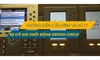 Hướng dẫn khởi động Switch Cisco qua các bước đơn giản